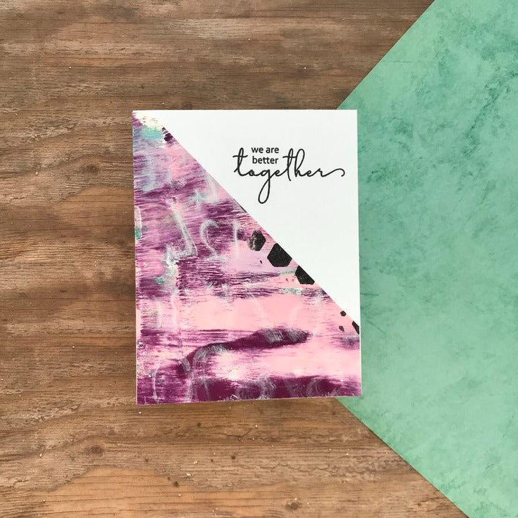 We are Better Together Greeting Card