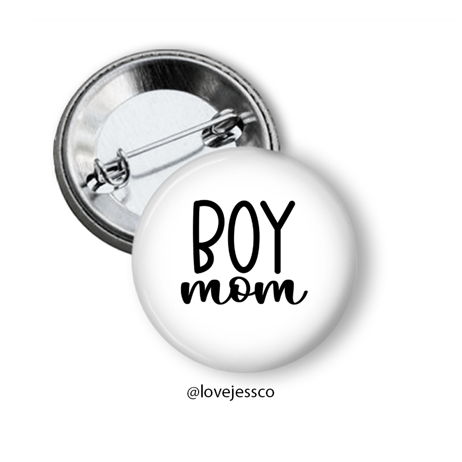 Boy Mom Pinback Button