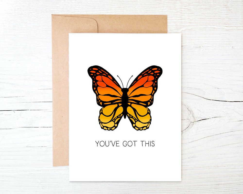 You've Got This Butterfly Greeting Card
