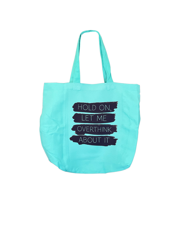 Overthink About It Tote Bag