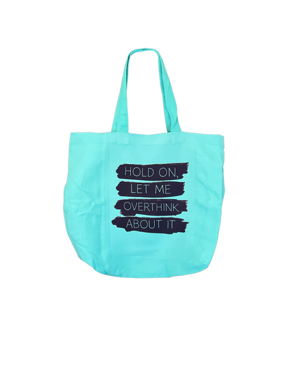 Overthink About It Tote Bag