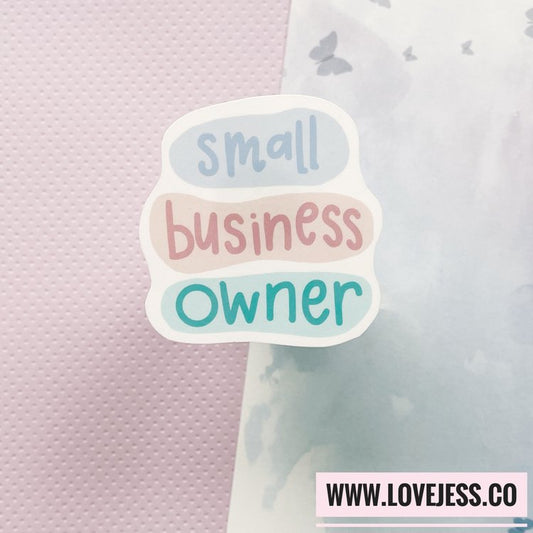 Small Business Owner Die Cut Sticker