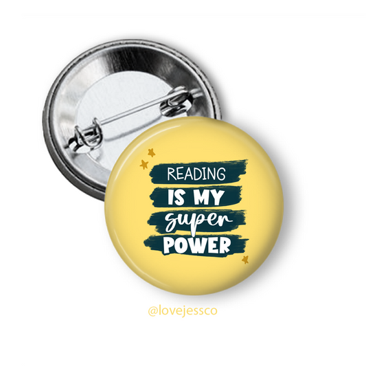 Reading is my Super Power Pinback Button