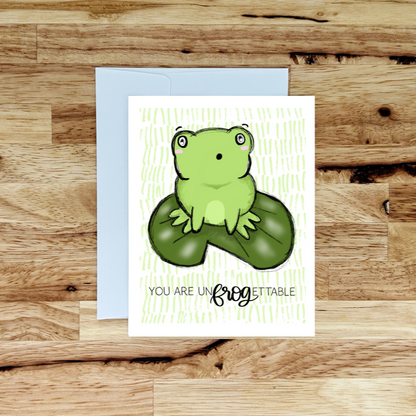 You Are UnFROGettable Greeting Card
