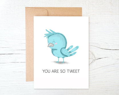 You Are So Tweet Greeting Card