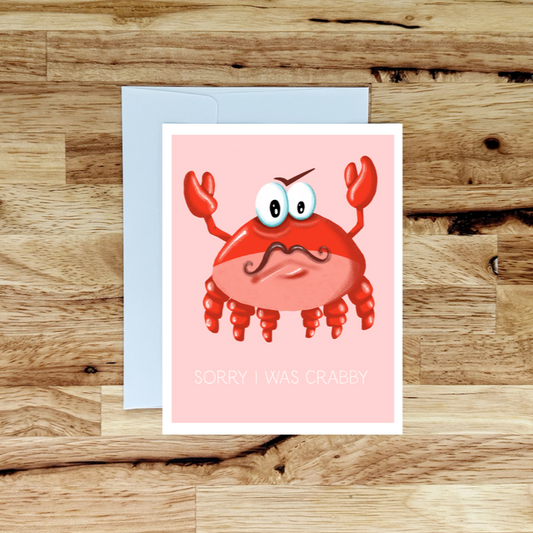 Sorry I Was Crabby Greeting Card