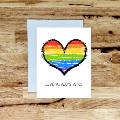 Love Always Wins Greeting Card