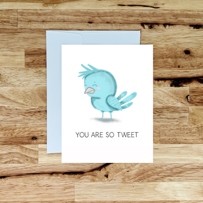 You Are So Tweet Greeting Card