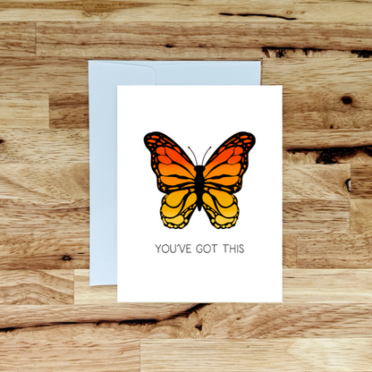 You've Got This Butterfly Greeting Card